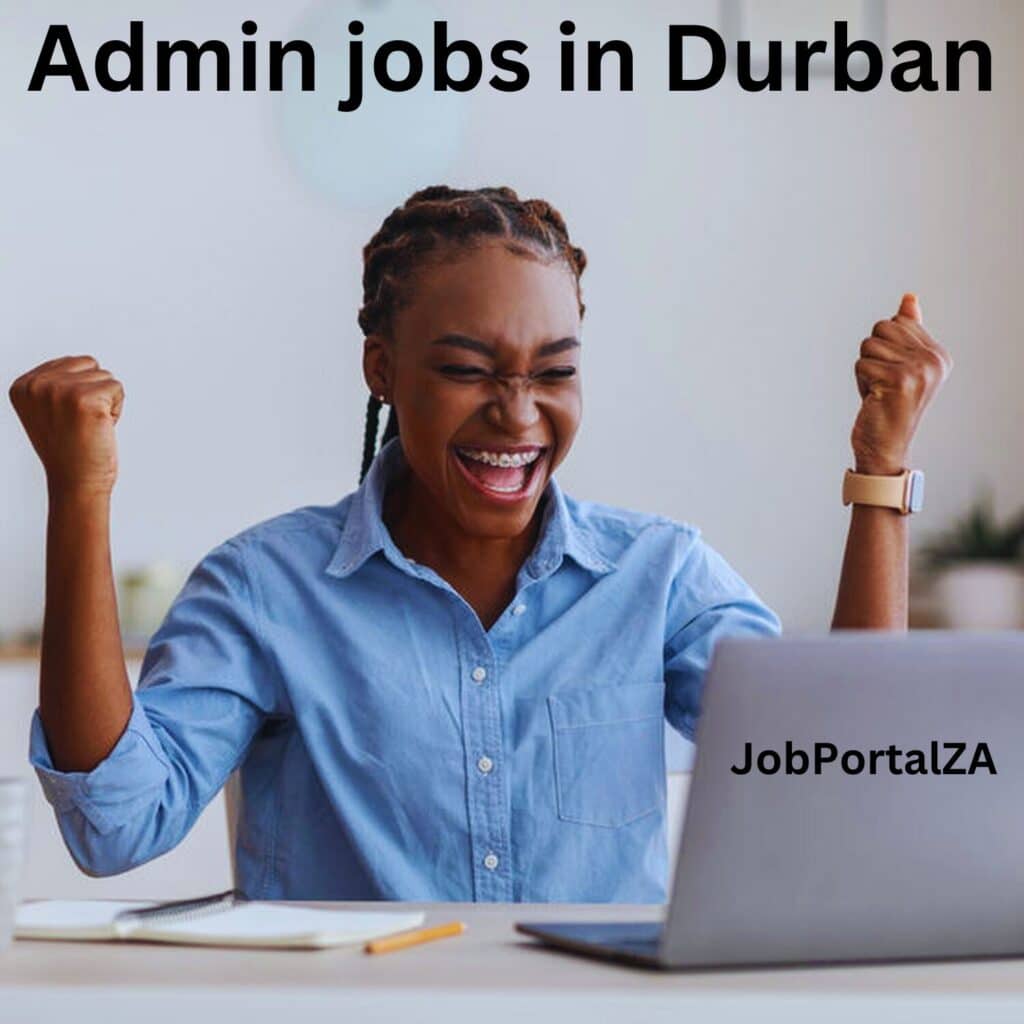 Admin jobs in Durban, KZN 2024