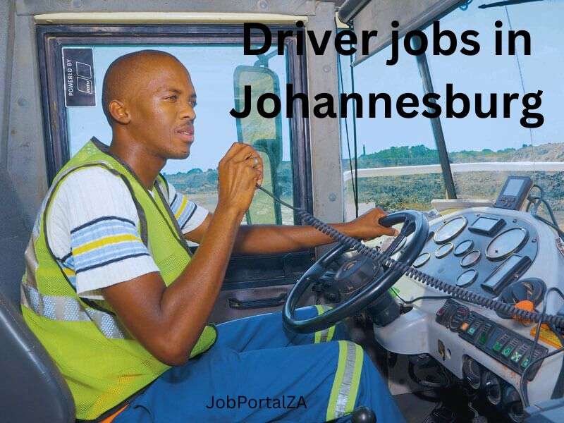 Driver jobs in Johannesburg 2024