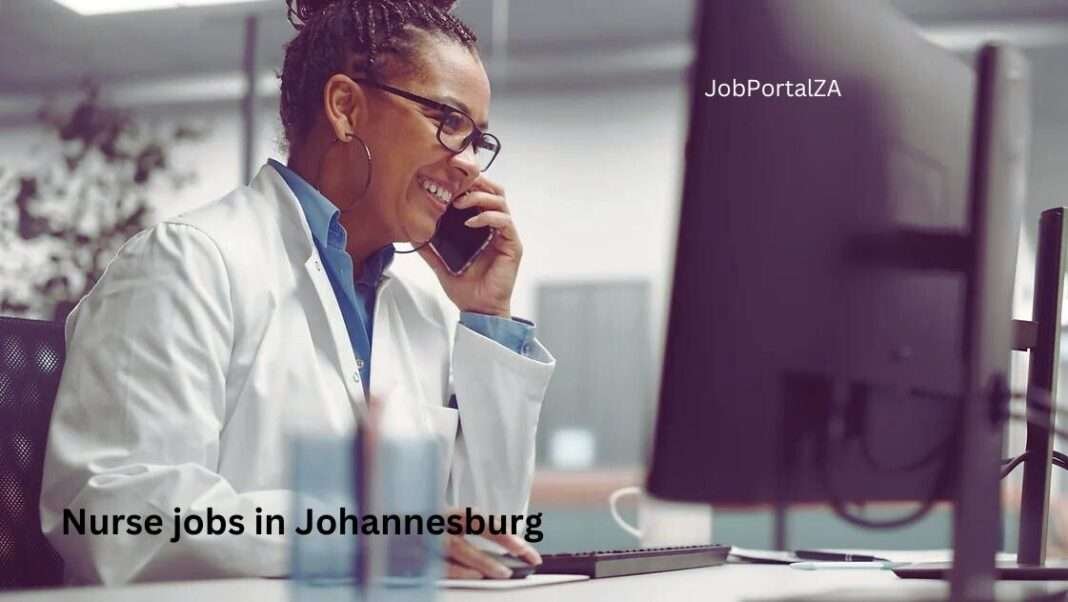 Medical Nurse jobs in Johannesburg 2024